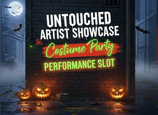 Untouched Artist Showcase & Costume Party Performance Slot